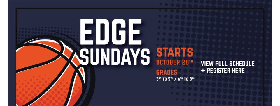 Get the Edge on the Court: Oct thru Jan